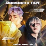 K-Pop Masterz 2026 BamBam & TEN SPECIAL LIVE in BANGKOK สร้างปรากฏการณ์ครั้งสำคัญ การรวมตัวของ 2 ศิลปิน K-POP อย่าง “แบมแบม” และ “เตนล์” ที่จะขึ้นโชว์เวทีเดียวกัน